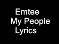 Emtee - My People Lyrics