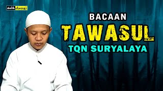 Bacaan Tawasul TQN Suryalaya || Amaliah TQN Suryalaya || Salik Channel