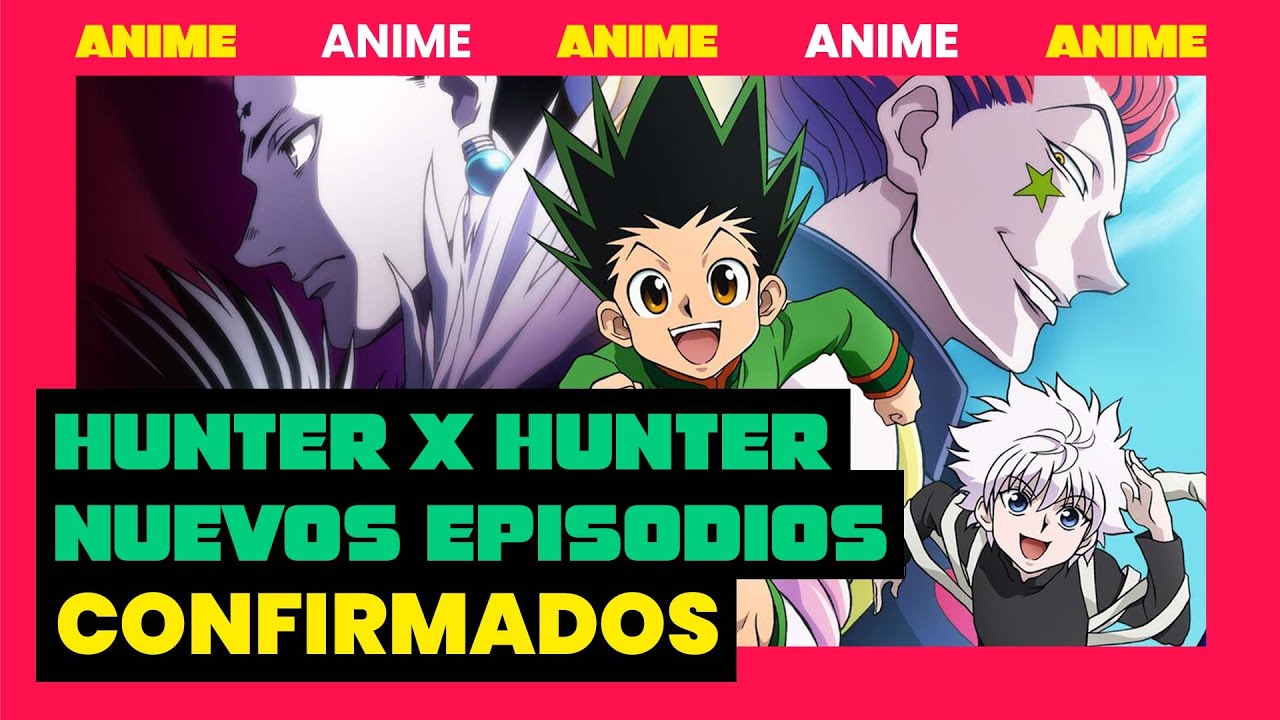 Hunter X Hunter regresa en julio con varios capítulos especiales