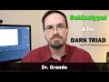 The Dark Triad & Schizotypal Personality Disorder | Schizotypy