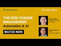 The new change management  automation  ai