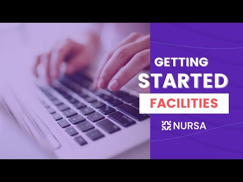 Getting Started - Nursa App for Facilities - video from Nursa