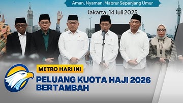 Kemenag Ungkap Peluang Kuota Haji Indonesia 2026 Bertambah - [Metro Hari Ini]