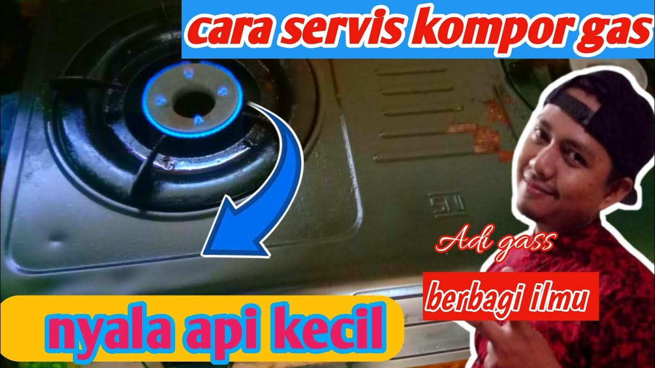 servis kompor api kecil, @Adigass-99 #cara #servis #kompor #gas # ...