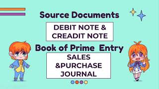 Source document and book of prime entry ( CHAPTER 3 ) accounting process and book of account