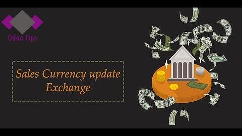Odoo: Module"Sales Currency Update"