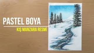 Kolay Pastel Boya Çalışmaları | Pastel Boya Kış Resmi