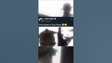 one piece First Death in 😮#shorts #onepiece