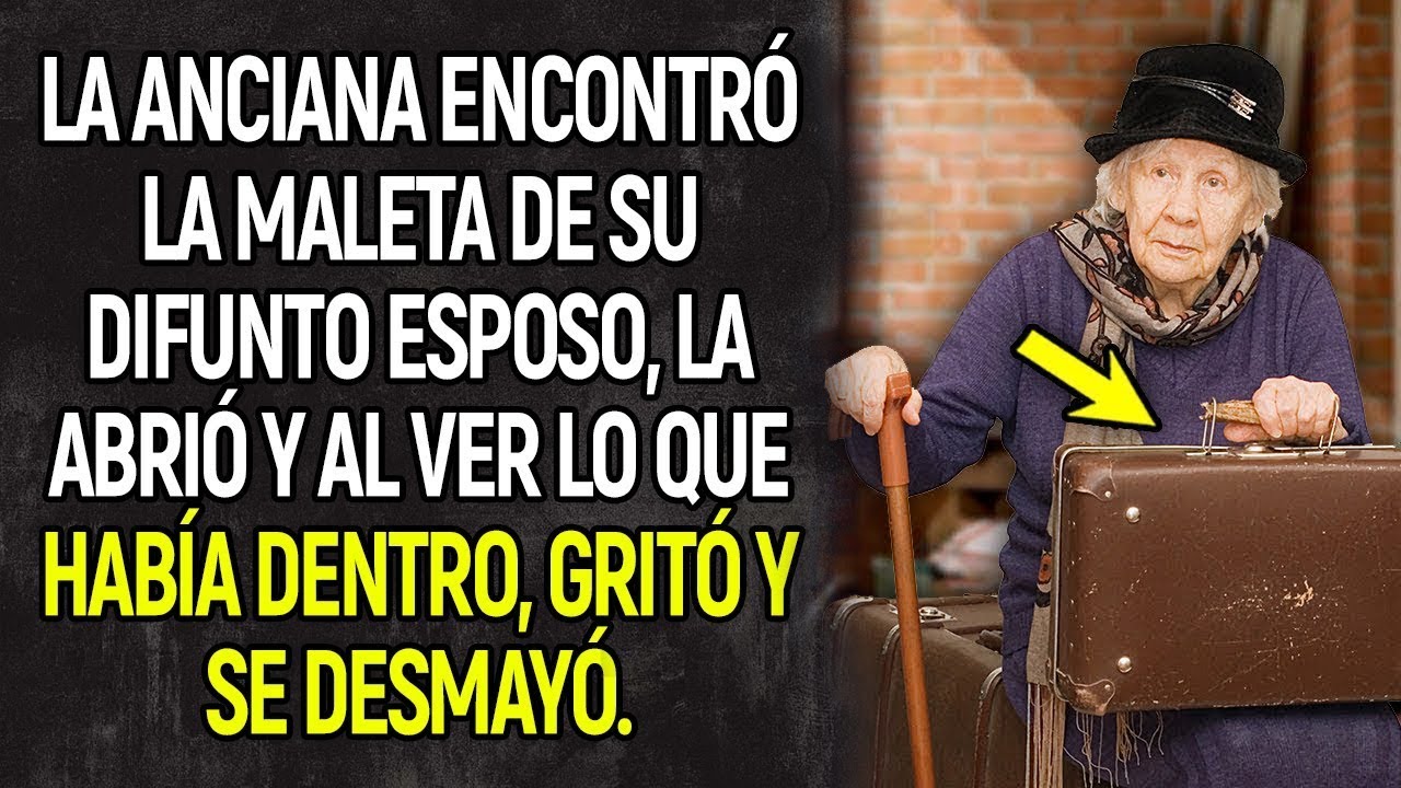 La anciana encontró la maleta de su difunto esposo, la abrió y al ver lo que había dentro