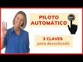 3 CLAVES para DESACTIVAR el PILOTO AUTOMÁTICO