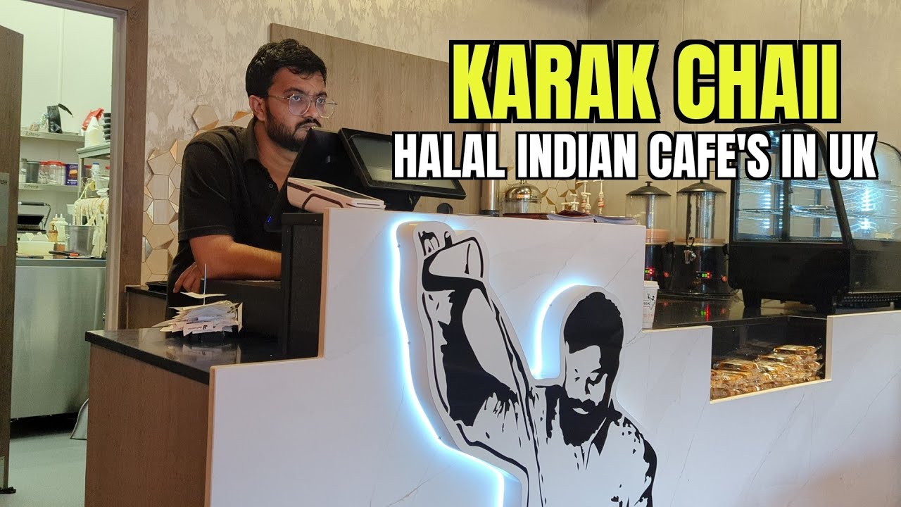 Halal Indian Cafe's in UK | KARAK CHAII London - Acton
