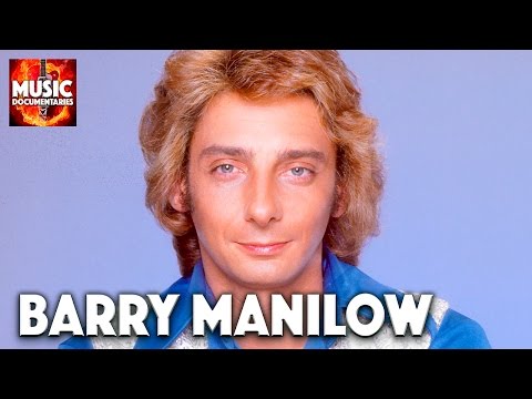 วีดีโอ: ชีวประวัติของ Barry Manilow