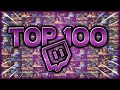 Top 100  les clips twitch fr les plus vus de tous les temps