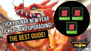 The BEST TICKETS AND UPGRADE GUIDE for the Lucky Lunar New Year Event! l Monster Hunter Now