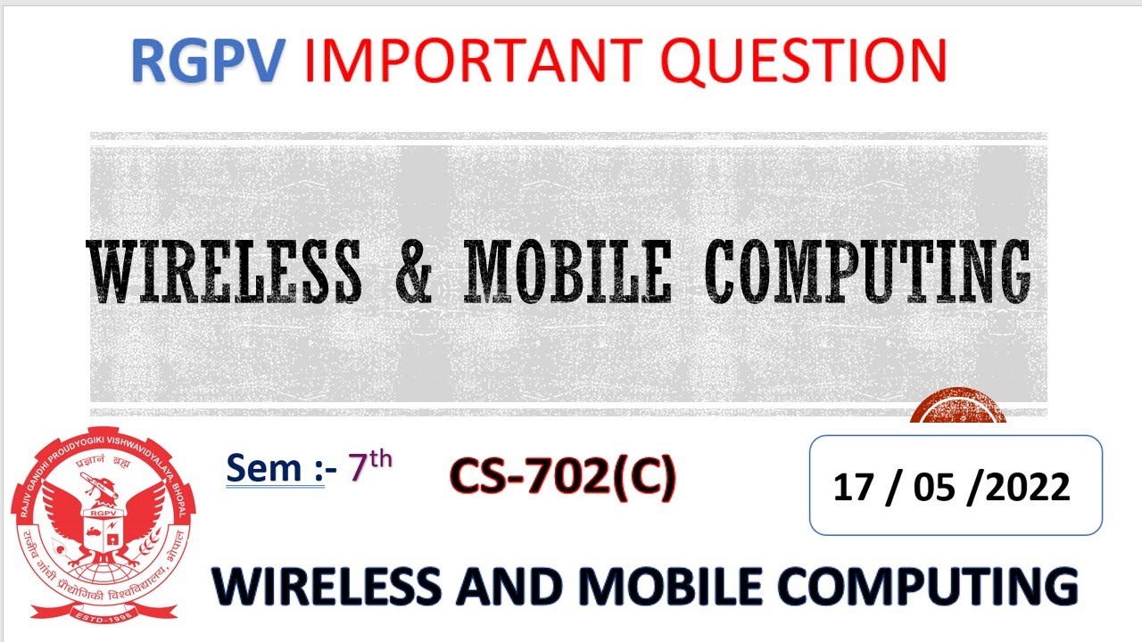 RGPV Wireless And Mobile Computing CS 702 C Important Questions Rgpv Rgpv wireless and mobile computing cs 702 c important questions rgpv