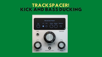 Kick and Bass Sidechaining with Trackspacer