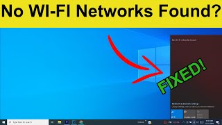 HOW TO FIX NO WIFI NETWORKS FOUND | MY WIFI IS NOT SHOWING IN AVAILABLE NETWORKS WINDOWS 10