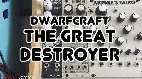 Dwarf Craft - The Great Destroyer Eurorack Module