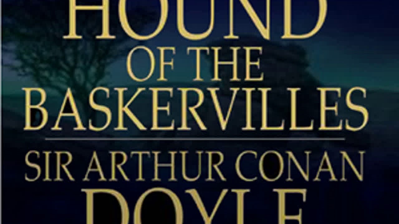 ⁣The Hound of the Baskervilles (version 4) by Sir Arthur Conan DOYLE | Full Audio Book
