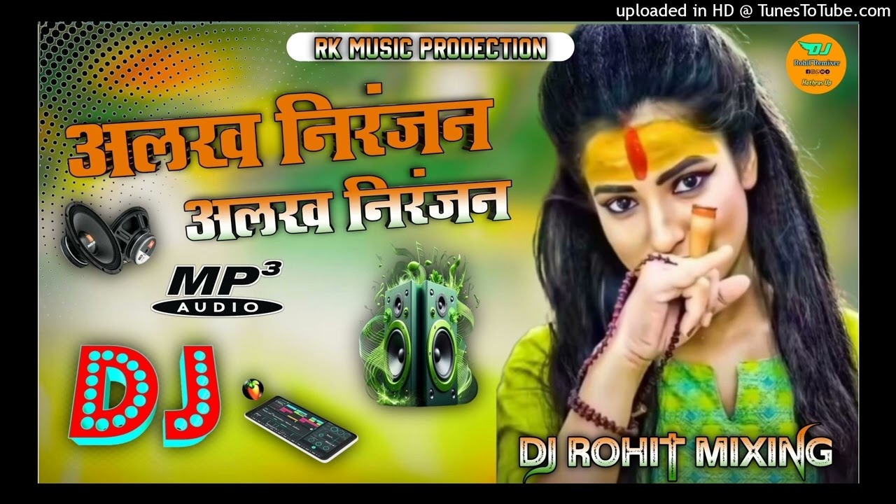Alakh Niranjan Alakh Niranjan Dj Remix Song Dholki Mix Dj Song Instagram viral Song Dj Rohit Remix