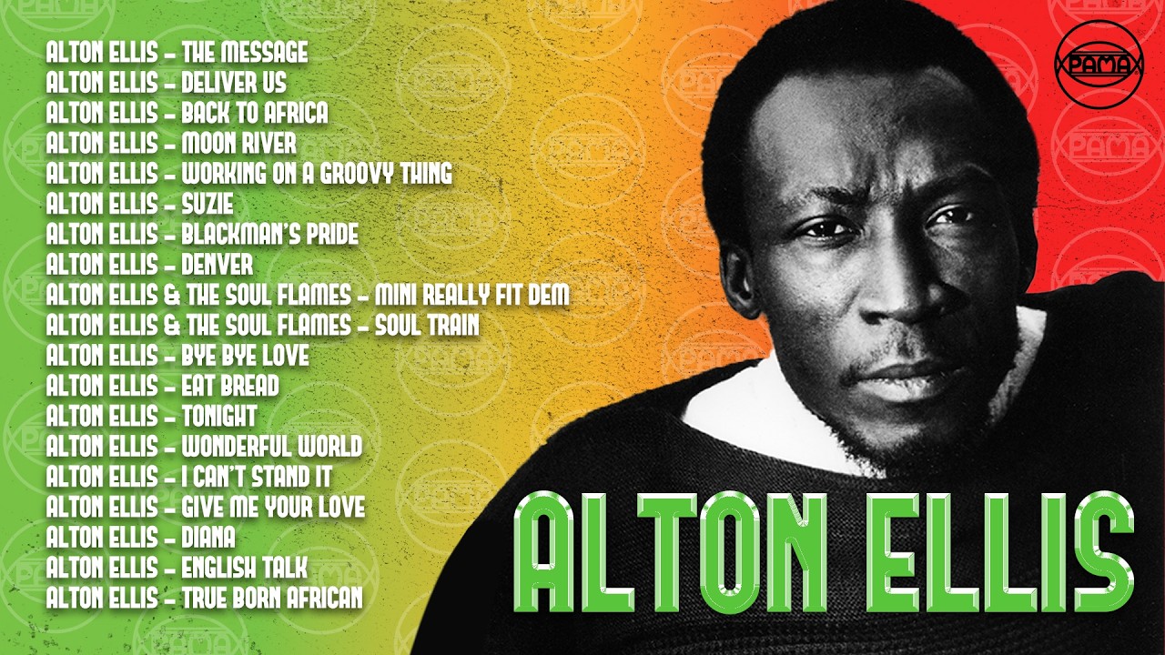 Alton Ellis - The Godfather of Rocksteady | Classic Reggae Mix