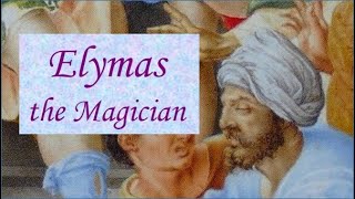 Bible Character: Elymas the Magician