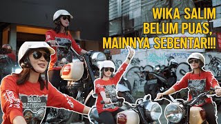 MAINNYA SEBENTAR, WIKA SALIM TAK PUAS!!!