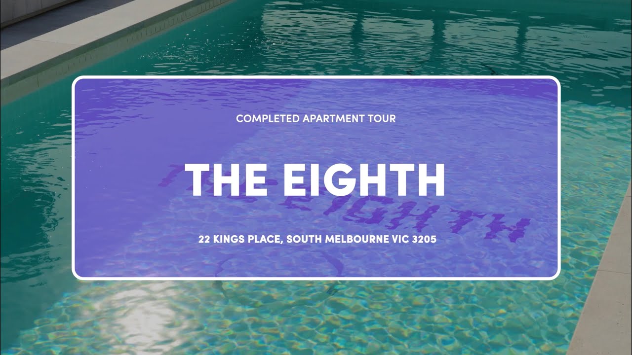 The Eighth by Crema Group | New Apartments at South Melbourne | Completed Apartment Tour