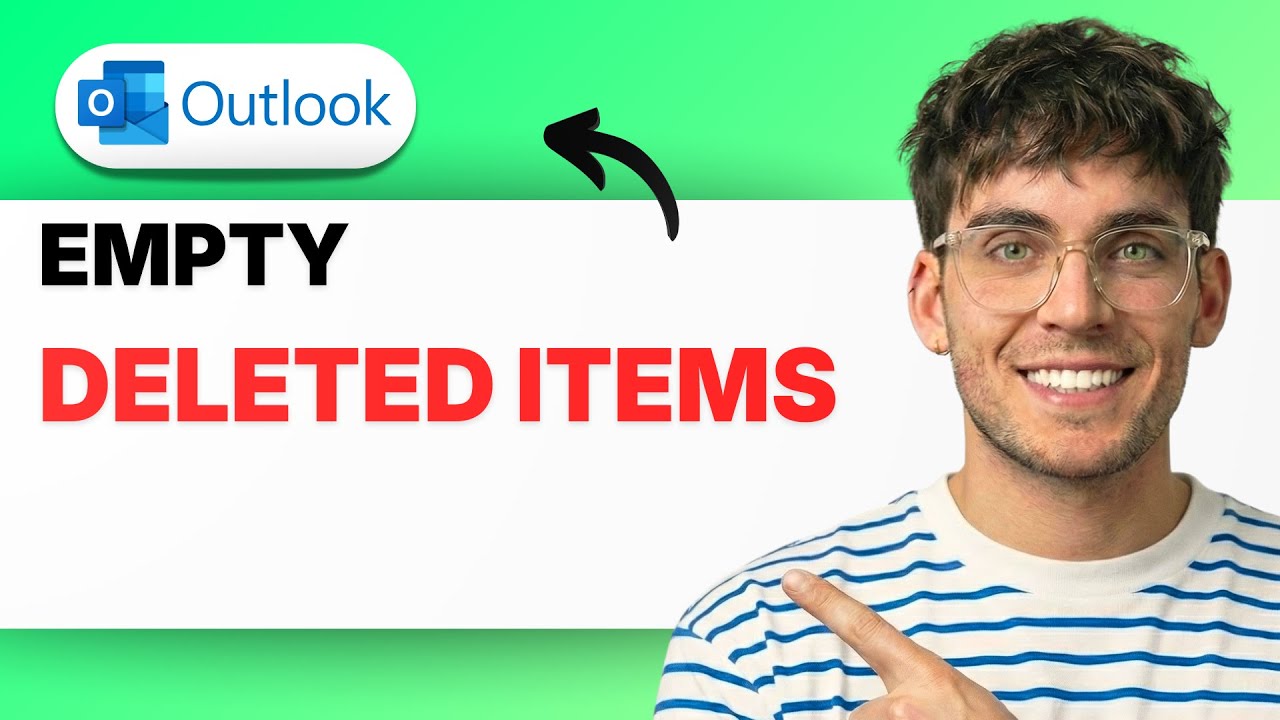 How to Empty Deleted Items in Outlook [2026 Full Guide]
