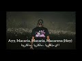 اغنيه ماكرينا مترجمه كامله 
