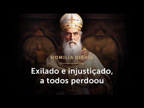 Homilia Diária | Exilado e injustiçado, a todos perdoou  (Memória de São João Crisóstomo)