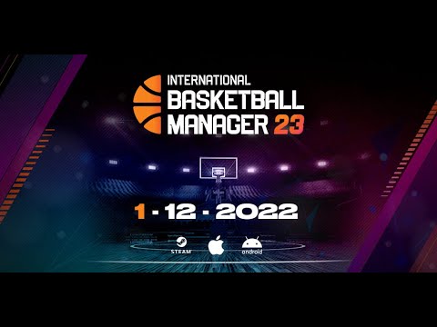 International Basketball Manager 23 - Teaser [ENG]