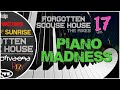 Forgotten scouse house  the mixes  volume 17 piano madness