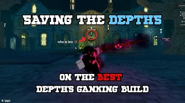 The BEST depths ganking build saves the depths | Deepwoken