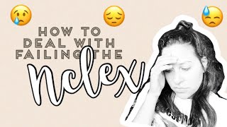 I failed the NCLEX Now what?| How to deal with failing the NCLEX 😔