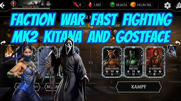 Mk mortal kombat mobile faction war fast fighting with mk2 kitana and  gostface