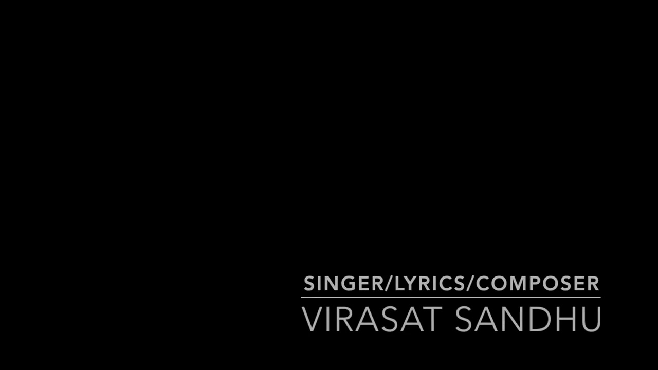Time Song by Virasat Sandhu new punjabi song 2017 YouTube