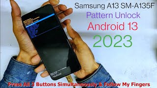 Samsung Galaxy A13 Hard Reset || A135F Pattern Unlock Easy Trick 2023 screenshot 3