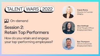 Talent Wars 2022 | Session 2 | Retain Top Performers