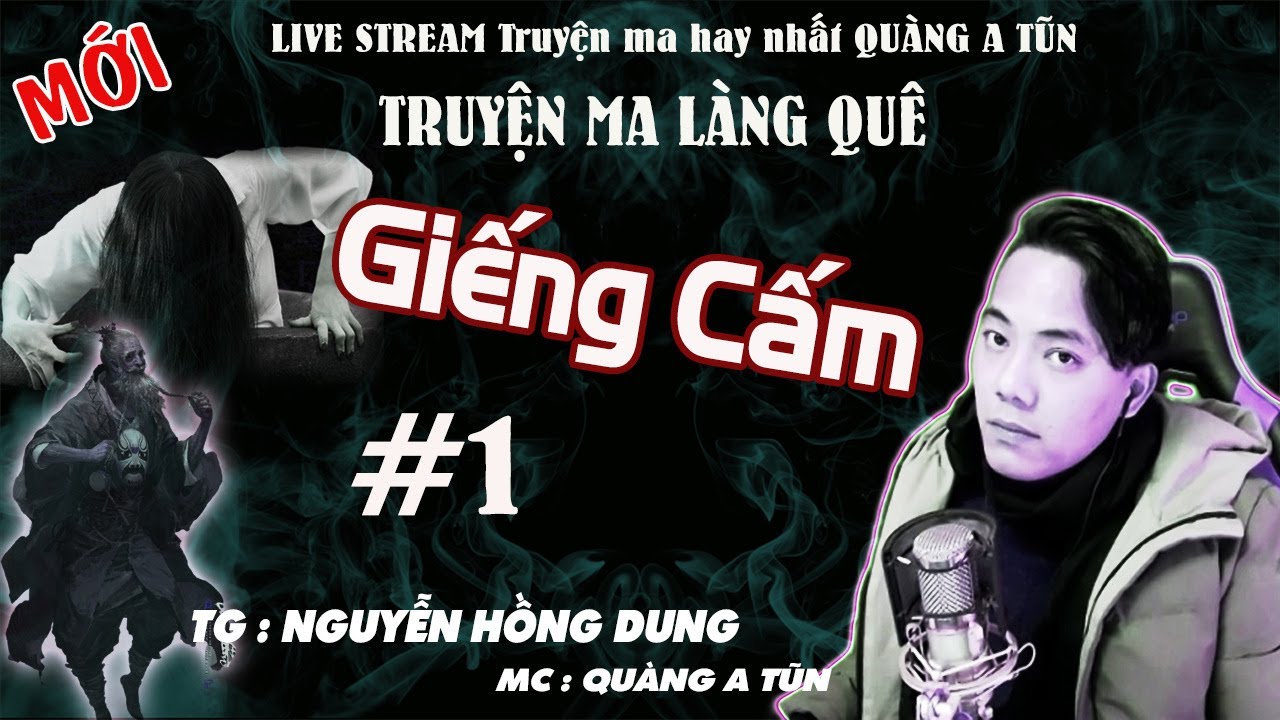 Truyện Làng : Giếng Cấm Tập 1 | Truyện Ma Quàng A Tũn 2020 - Youtube