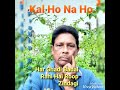 Harghadibadalrahihairoopzindagi  kalhonaho bollywoodmusic mixes music  prabhubarre 