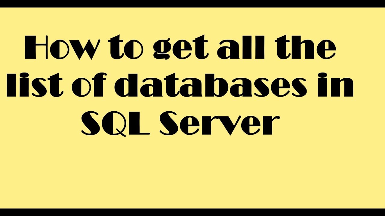 How to get the list of all databases in SQL Server - YouTube