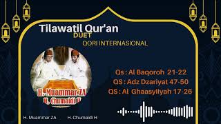 Download Lagu TILAWATIL QUR'AN DUET KH MUAMMAD ZA DAN H CHUMAIDI H MP3 Download Lagu TILAWATIL QUR'AN DUET KH MUAMMAD ZA DAN H CHUMAIDI H MP3