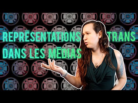Trans Representations in the Media