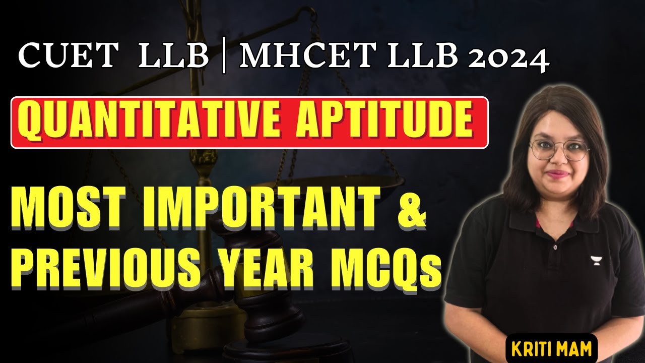 Quantitative Aptitude | Most Important PYQ's | MHCET & CUET LLB 2024 ...