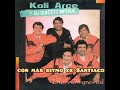 Koli arce y su quinteto imperialbien imperial  sonido mejorado de vinilo