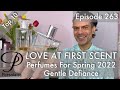 Top 10 Best Perfumes For Spring 2022 on Persolaise Love At First Scent episode 263
