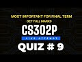 CS302P Quiz 9 Solution 2023 | Important for Final Term Qualification | The Merciful Academy