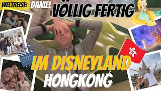 Hong Kong Teil 1 - Völlig am Ende im Disneyland 🥵