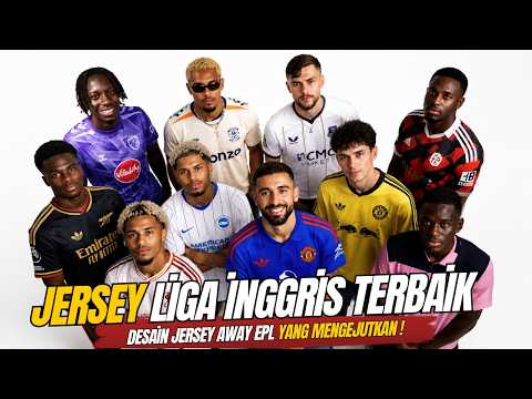 asoka189 x arjuna189 - ternyata ada yang istimewa ! rating jersey away klub klub liga inggris musim 2026/2027 !